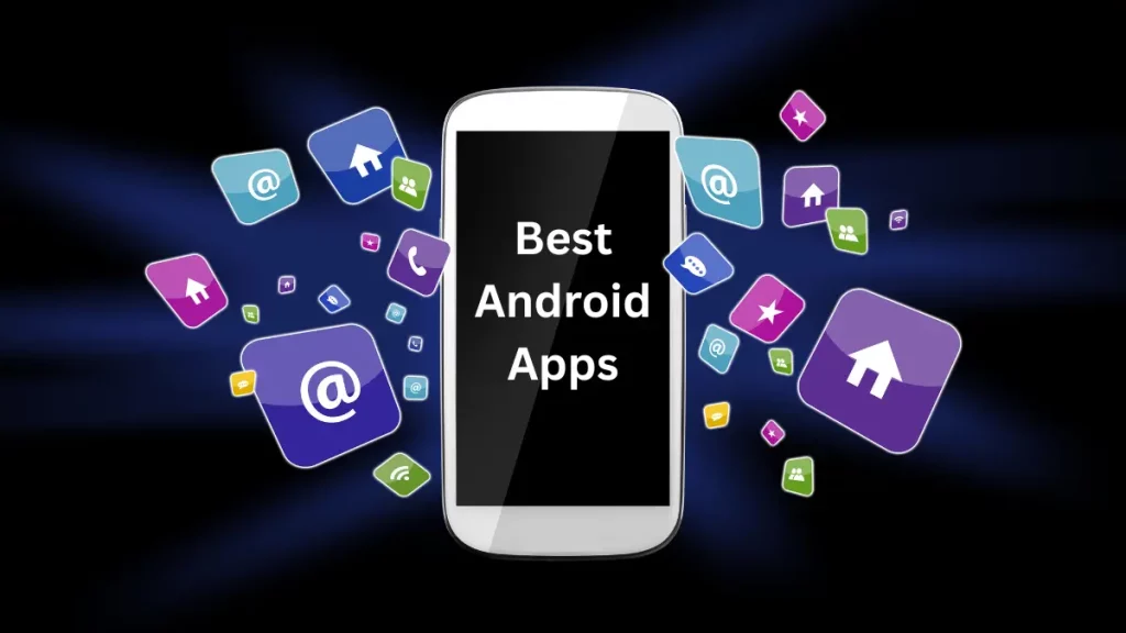 Best Android Apps