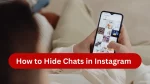 How to Hide Chats in Instagram